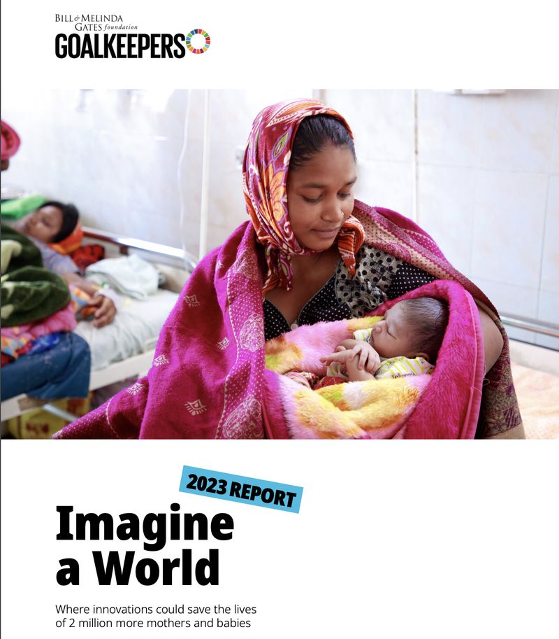 The Bill and Melinda Gates Foundation's "Goalkeepers" report as an example